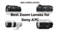 a collage of the Best Zoom Lenses for Sony A7C