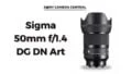 Sigma 50mm f1.4 DG DN Art