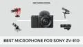 Best microphone for Sony ZV-E10.